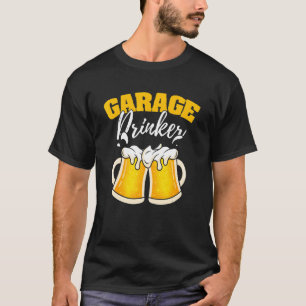T-shirt Voiture Boire Citation Garage Boire Bière