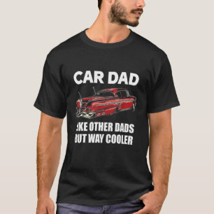 T-shirt Voiture Papa Comme D'Autres Pères Mais Way Glacièr