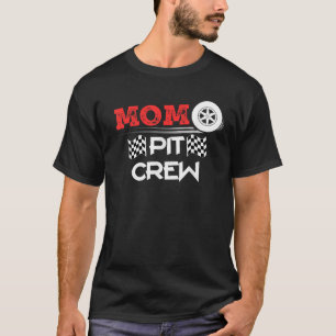 T-shirt Voiture Racing Matching Cadeau Maman Pit Crew