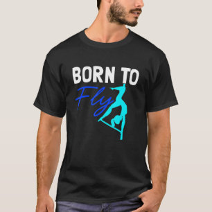 T-shirt Vol aérien Né pour voler pour la danseuse de soie 