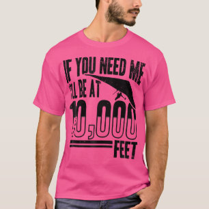 T-shirt Vol en Planeur - Si Vous Me Cherchez Je Serai à 30