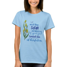 T-shirt 'Volgende keer als Satan je eraan herinner