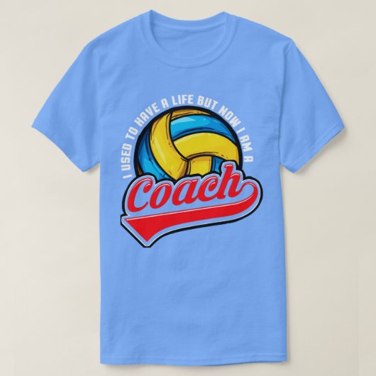 T-shirt Volley J'Avais Une Vie Mais Maintenant Je Suis Une (Design devant)