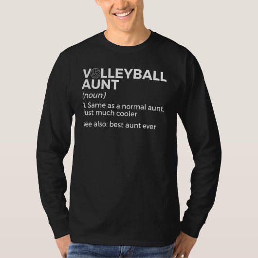 T-shirt Volleyball Aunt Definition Best Aunt Ever (Devant)