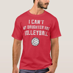 T-shirt Volleyball Papa Hommes Je Ne Peux Ma Fille A Volle