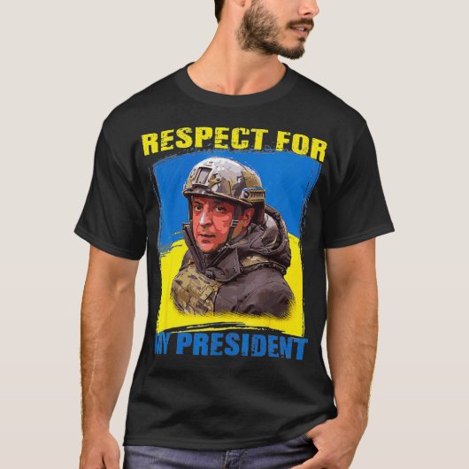 T-shirt Volodymyr Zelensky Ukraine Drapeau Le Respect De M (Devant)