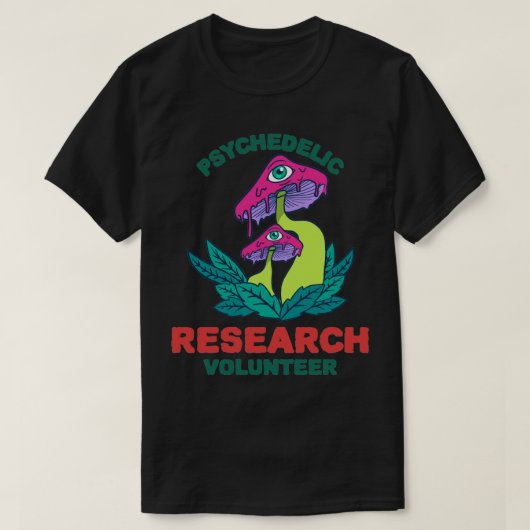T-shirt Volontaire de recherche psychédélique 34 (Design devant)