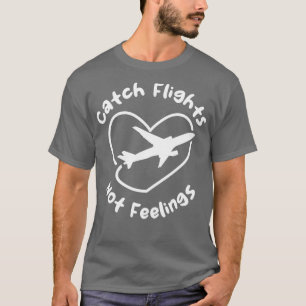T-shirt Vols Catch Pas Sentiments