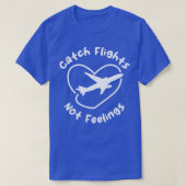 T-shirt Vols Catch Pas Sentiments (Design devant)