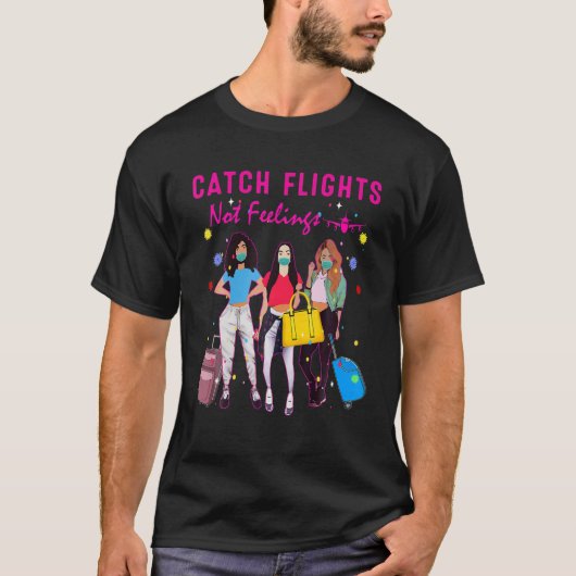 T-shirt Vols Catch Pas Sentiments Été (Devant)
