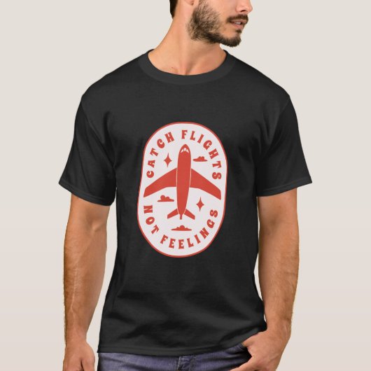 T-shirt Vols de Catch Drôles Pas de Sentiments Célibataire (Devant)