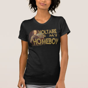 T-shirt Voltaire est mon Homeboy