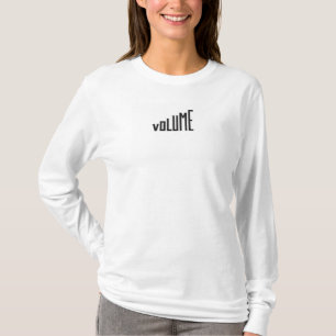 t-shirt "Volume omhoog zetten"
