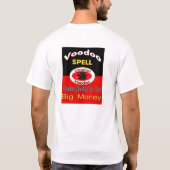 T-shirt Voodoo Man Big Money Spell (Dos)