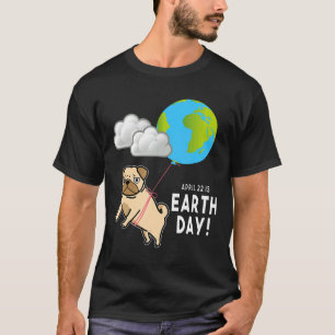 T-shirt voor Aardedag Planeet Cadeauballon Pug Sch