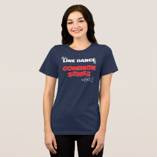 T-shirt voor Common Sense Line Dance