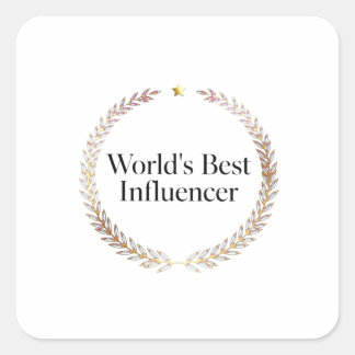 T-Shirt voor de Beste Influencer ter Wereld - Grap Vierkante Sticker
