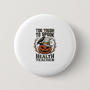 T-shirt voor gezondheidsonderwijzer Halloween Vint Ronde Button 5,7 Cm