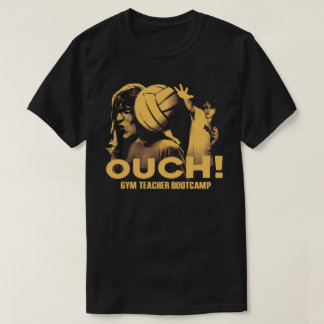 T-shirt voor gymleraar bootcamp OUCH!