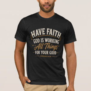 T-shirt voor mannen 'Heb geloof God werkt'