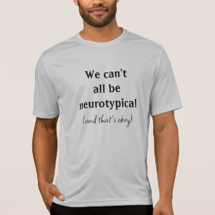 T-Shirt voor mannen 'We kunnen niet allemaal neuro