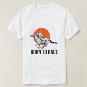 T-shirt voor paardenraces 'Geboren om te racen'