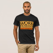 T-Shirt voor werkechtgenoot (Voorkant volledig)