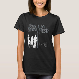 T-shirt Vos amis mon no ami Introvert Anti-Social Ho