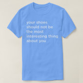 T-shirt Vos chaussures (Design devant)