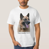 T-shirt Vos mots et un gros plan d'un chien berger alleman (Devant)
