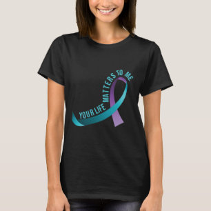 T-shirt Vos Problèmes De Vie Pour Moi Suicide Prévention