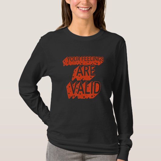 T-shirt Vos sentiments sont valables Santé mentale (Devant)