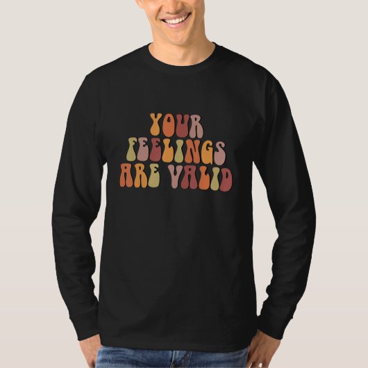 T-shirt Vos sentiments sont valides Sensibilisation à la s (Devant)
