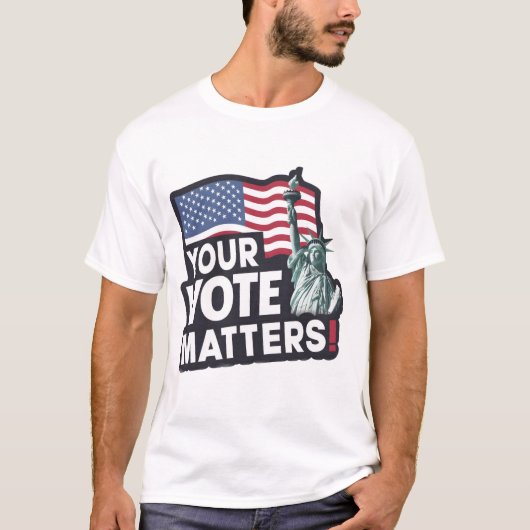 T-shirt Vos Votes, ça compte Élections USA 2024 (Devant)