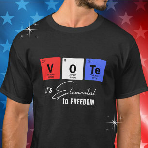 T-shirt Vote - C'est élémentaire à la liberté Table des él
