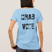T-shirt vote de crabe LADY'S (Dos)