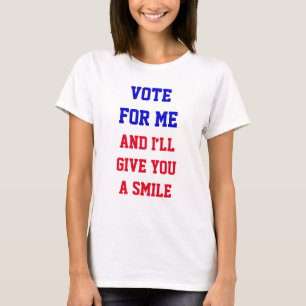 T-shirt Vote Drôle Pour Moi Je Vous Donnerai Un Sourire