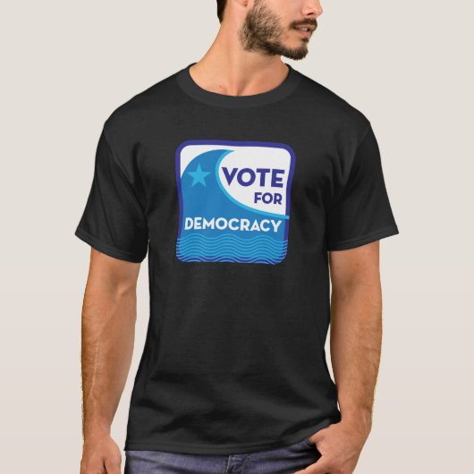 T-shirt Vote For Democracy (Devant)