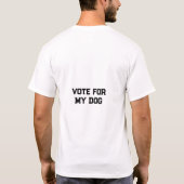 T-shirt Vote for My Dog – Funny Hand-Drawn Dog Lover (Dos)