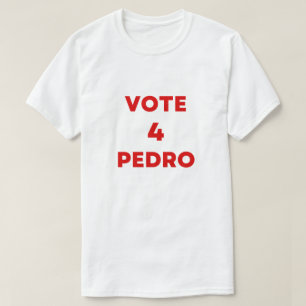 T-shirt vote Pedro Napoleon drôles texte d'élection