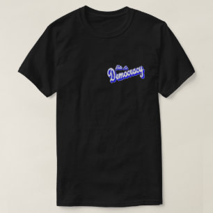 T-shirt Vote Pour La Démocratie