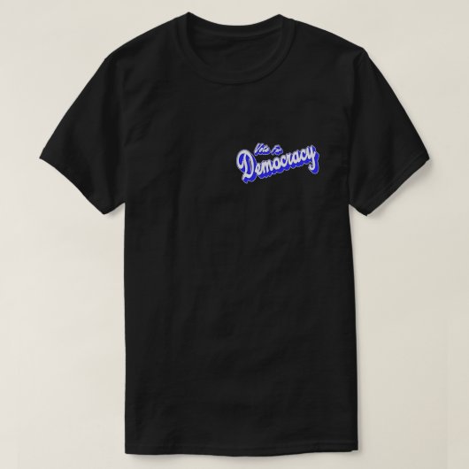 T-shirt Vote Pour La Démocratie (Design devant)