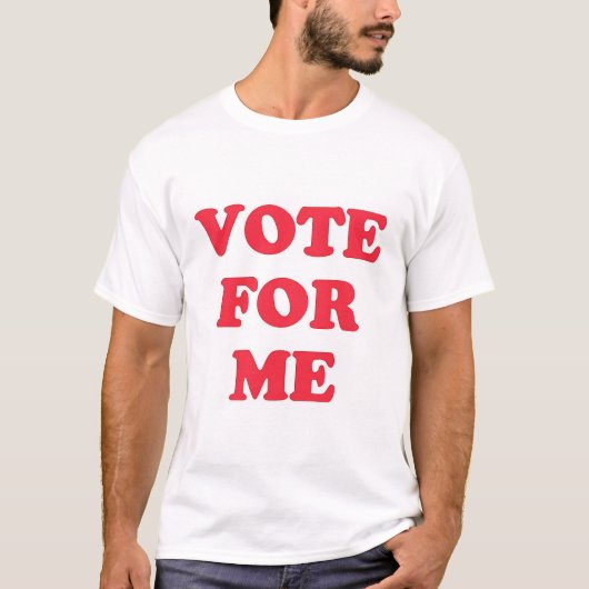 T-shirt Vote pour moi (Devant)