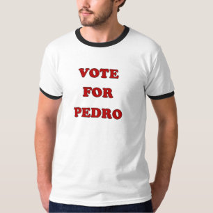 T-shirt Vote pour Pedro