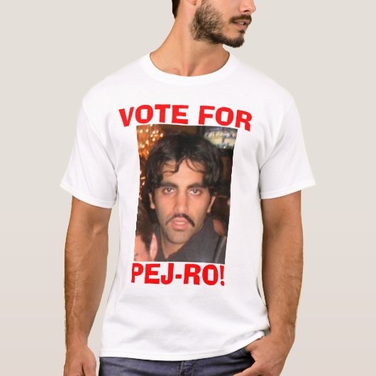 T-shirt Vote pour Pej-RO (Devant)