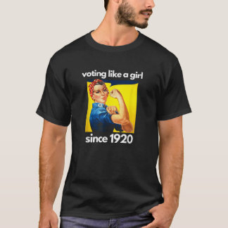 T-shirt Voter comme une fille depuis 1920 100 ans Ri fémin