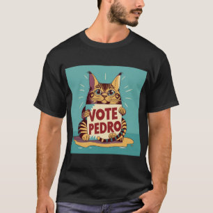 T-shirt voter pour pedro drôle