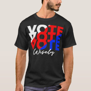 T-shirt Voter Voter Voter Une Élection Correcte