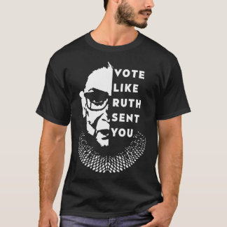 T-shirt Votez Comme Ruth Vous A Envoyé