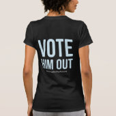 T-SHIRT VOTEZ-LE SORTIR (Dos)